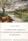 IL FREGIO DEI CARRACCI E I DIPINTI DI PALAZZO MAGNANI …