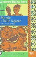 MORALE E BELLE RAGAZZE- ROMANZO