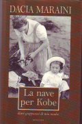 LA NAVE PER KOBE- diari giapponesi di mia madre