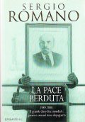 LA PACE PERDUTA- 1989-2000. IL GRANDE DISORDINE MONDIALE: GUERRE E …