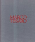MARCO TESSARO- FIGURE E PAESAGGIO OPERE RECENTI