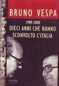 1989 - 2000 DIECI ANNI CHE HANNO SCONVOLTO L'ITALIA