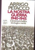 LA NOSTRA GUERRA 1940-1945- L' AVVENTURA BELLICA TRA BUGIE E …