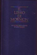 IL LIBRO DEI MORMON- UN ALTRO TESTAMENTO DI GESU' CRISTO