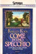 COME IN UNO SPECCHIO- ROMANZO