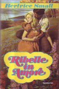 RIBELLE IN AMORE