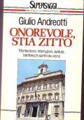 ONOREVOLE STIA ZITTO - Montecitorio: interruzioni, battute, battibecchi sentiti da …