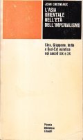 L'ASIA ORIENTALE NELL'ETA' DELL'IMPERIALISMO- CINA, GIAPPONE, INDIA E SUD-EST ASIATICO …