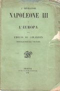 L'IMPERATORE NAPOLEONE III E L'EUROPA- VERSIONE ITALIANA ESEGUITA SULLA 7 …