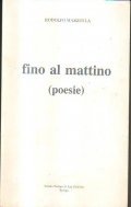 FINO AL MATTINO (poesie)