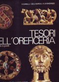 TESORI DELL' OREFICERIA - 25 SECOLI DI GIOIELLI