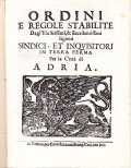 ORDINI E REGOLE STABILITE DAGL'ILLUSTRISSIMI, ET ECCELLENTISSIMI SIGNORI SINDICI, ET …