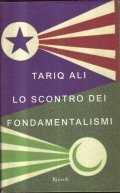 LO SCONTRO DEI FONDAMENTALISTI