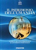 IL PATRIMONIO DELL'UMANITA' AFRICA SETTENTRIONALE & CENTROCCIDENTALE