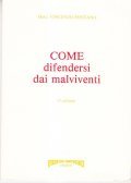 COME DIFEDERSI DAI MALVIVENTI
