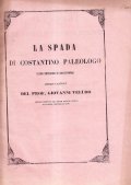 LA SPADA DI COSTANTINO PALEOLOGO ULTIMO IMPERATORE DI COSTANTINOPOLI