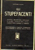 GLI STUPEFACENTI- OPPIO, MORFINA, EROINA, ETERE, COCAINA ECC. CARATTERI, DANNI …