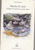 BARCHE DI CARTA - ORIGAMI DI CARTA IN QUESTO MARE
