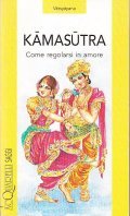 KAMASUTRA- COME REGOLARSI IN AMORE