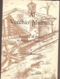 AL VECCHIO MULINO 1° VOLUME- RACCOLTA DI POESIE IN LINGUA …