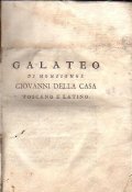 GALATEO OVVERO DE' COSTUMI, TRATTATO DI MONSIGNOR GIOVANNI DELLA CASA