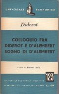 COLLOQUIO FRA DIDEROT E D' ALAMBERT - SOGNO DI D' …