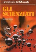 GLI SCIENZIATI- INTRODUZIONE DI RINALDO DE BENEDETTI