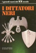 I DITTATORI NERI- INTRODUZIONE DI FERDINANDO VEGAS
