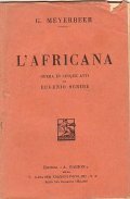 L' AFRICANA - OPERA IN CINQUE ATTI