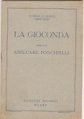 LA GIOCONDA - DRAMMA LIRICO IN QUATTRO ATTI