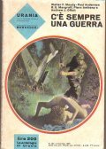 C' E' SEMPRE UNA GUERRA - URANIA N° 450