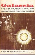 GALASSIA RIVISTA DI FANTASCIENZA A. VI N. 65- I TRE …