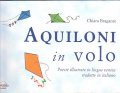 AQUILONI IN VOLO - POESIE ILLUSTRATE IN LINGUA VENETA TRADOTTE …