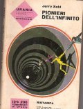 PIONIERI DELL' INFINITO - URANIA N° 382