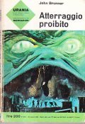 ATTERRAGGIO PROIBITO - URANIA N. 330