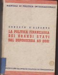 LA POLITICA FINANZIARIA DEI GRANDI STATI DAL DOPOGUERRA AD OGGI …