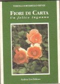 FIORI DI CARTA - UN FELICE INGANNO