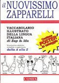 VACCABOLARIO ILLUSTRATAO DELLA LINGUA ITALIANA- IL NUOVISSIMO ZAPPARELLI