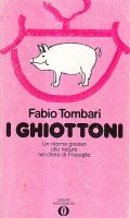 I GHIOTTONI - UN RITORNO GIOIOSO ALLA NATURA NEL CLIMA …