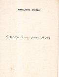 CRONACHE DI UNA GUERRA PERDUTA