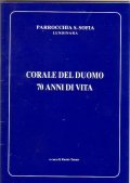 CORALE DEL DUOMO 70 ANNI DI VITA- PARROCCHIA DI S. …