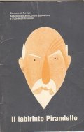 IL LABIRINTO DI PIRANDELLO