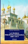 LA RUSSIA PRE-RIVOLUZIONARIA 1881-1917