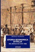STORIA ECONOMICA D'ITALIA NEL SECOLO XI, 1815-1882