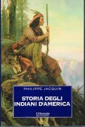 STORIA DEGLI INDIANI D'AMERICA