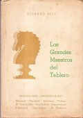 LOS GRANDES MAESTROS DEL TABLERO SEGUNDA PARTE MAESTROS DE HOY- …