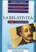 LA RELATIVITA' & I SUOI PARADOSSI - LA TEORIA CHE …