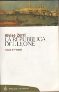LA REPUBBLICA DEL LEONE - STORIA DI VENEZIA