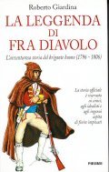 LA LEGGENDA DI FRA DIAVOLO- L'AVVENTUROSA STORIA DEL BRIGANTE BUONO …