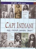 CAPI INDIANI- SAGGI STRATEGIE, GUERRIERI, PROFETI
